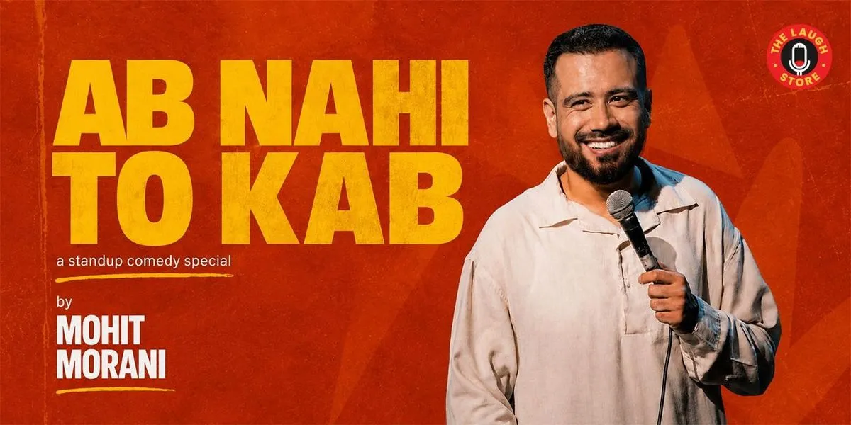 Ab Nahi Toh Kab - A Standup Show by Mohit Morani