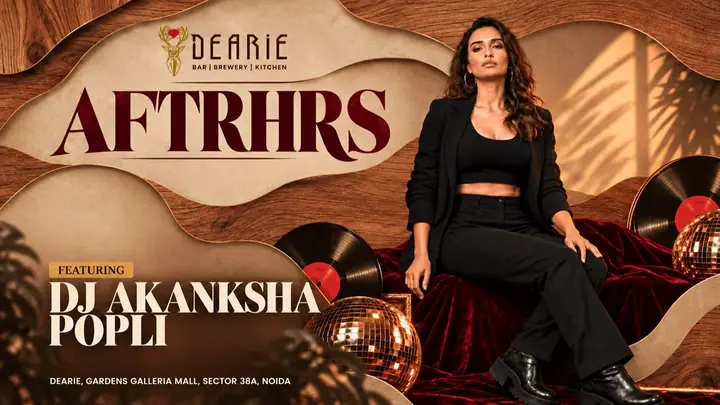 AFTRHRS ft. DJ Akansha Popli poster