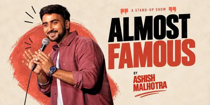 Almost Famous by Ashish Malhotra: A Comedy Show poster