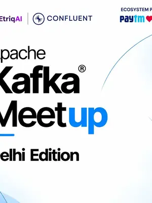 Apache Kafka Meetup - Delhi NCR poster