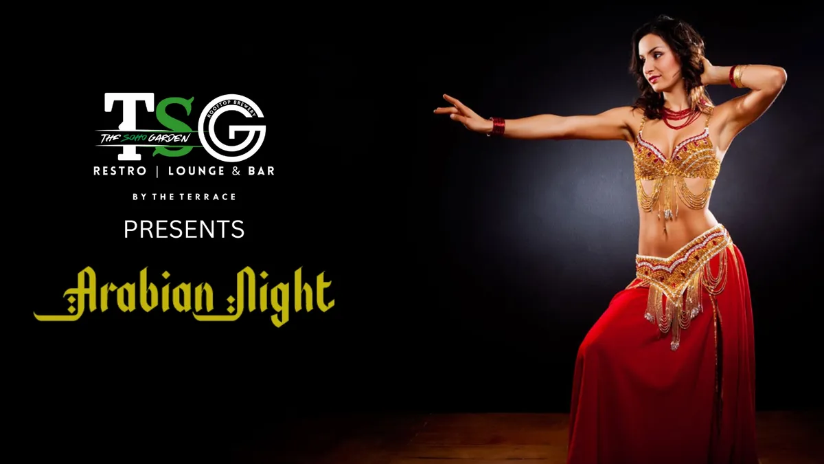 Arabian Night at The Soho Garden