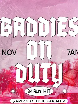 Baddies On Duty – A Mercedes Led 3k Experience poster
