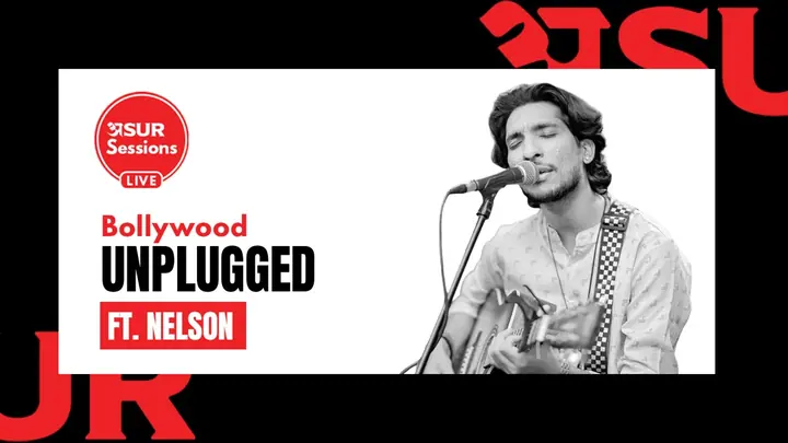 Bollywood Unplugged Ft. Nelson | ASUR Sessions Live poster