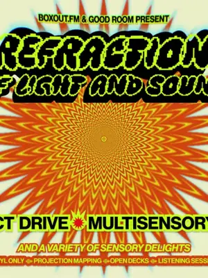 Boxout.fm x Good Room: Refraction of Light & Sound poster