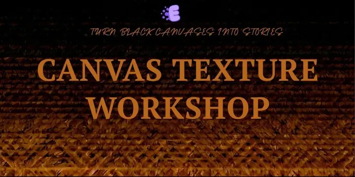 Canvas Texture Workshop poster