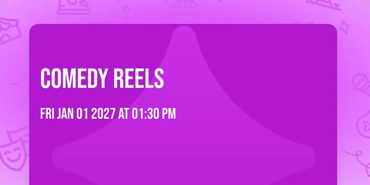 Comedy Reels poster