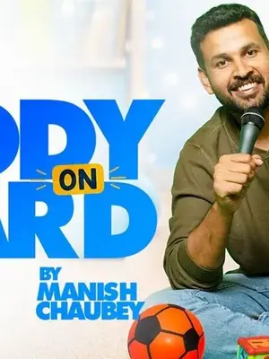 Daddy on Board - Standup by Manish Chaubey poster