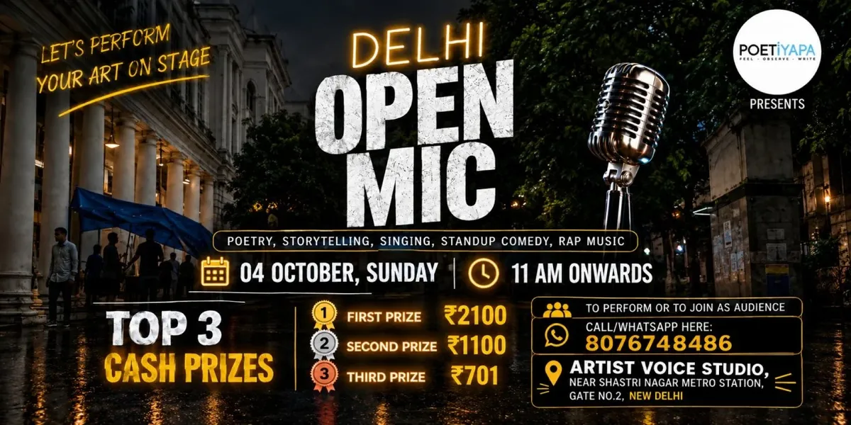 Delhi Open Mic - Poetry, Storytelling, Singing, Standup Comedy