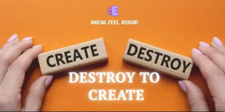 Destroy To Create poster