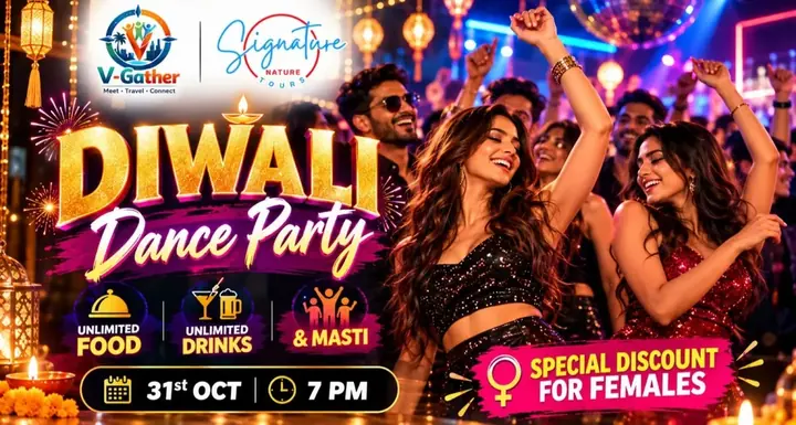 Diwali Dance Party with Unlimited Food, Drinks & Social Meetup poster