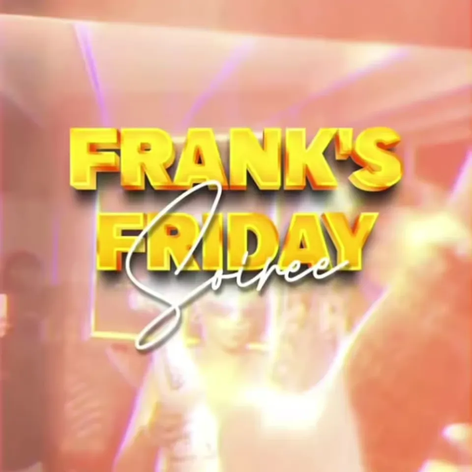 Frank's Friday Soiree poster