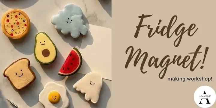 Fridge Magnet Workshop by Artatrisk poster