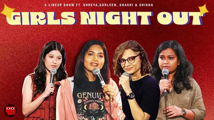 Girl's Night Out ft. Shreya, Trisha, Rupali & Shikha poster
