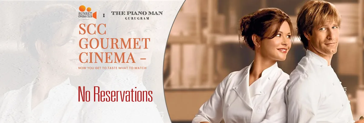 Gourmet Cinema: No Reservations