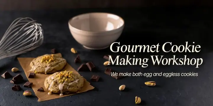 Gourmet Cookie Making Workshop poster