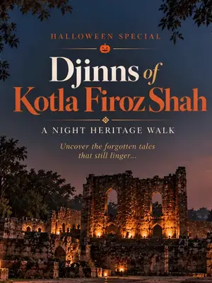 Halloween Special: Djinns of Kotla Firoz Shah poster