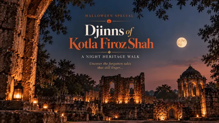 Halloween Special: Djinns of Kotla Firoz Shah poster