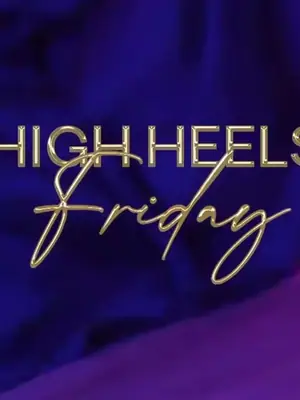 High Heels Friday poster
