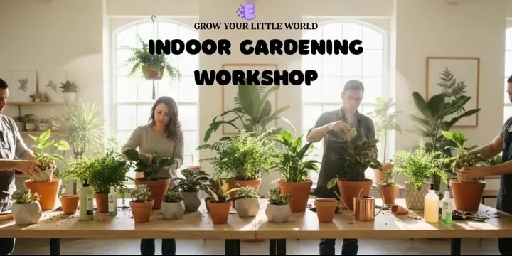 Indoor Gardening Workshop poster