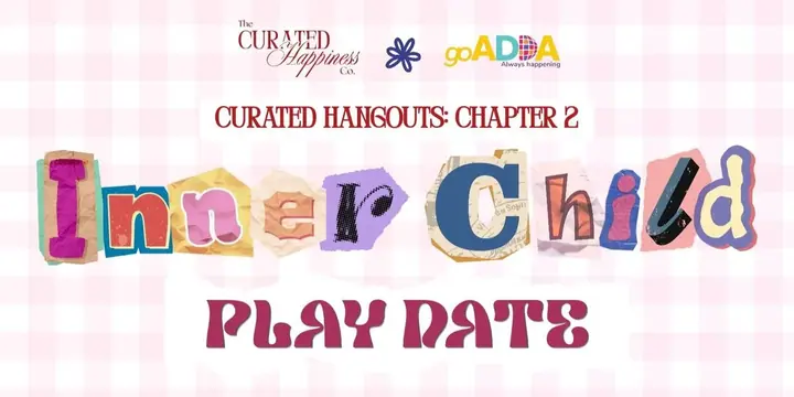 Inner Child Play Date by The Curated Happiness poster