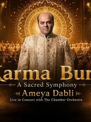 Karma Burn (A Sacred Symphony) – Ameya Dabli Live poster