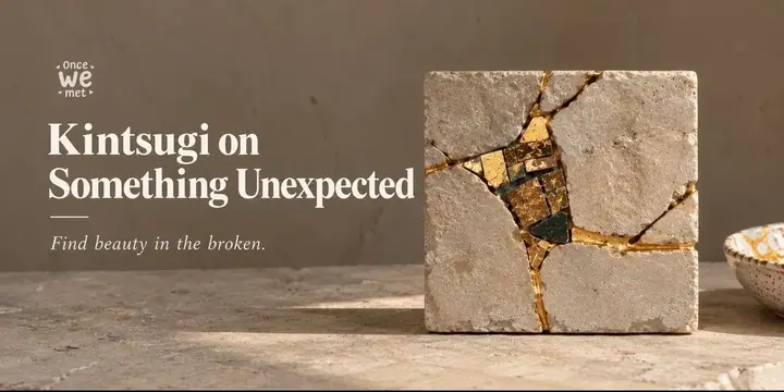 Kintsugi on Something Unexpected poster