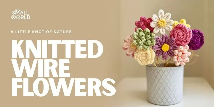 Knitted Wire Flowers poster