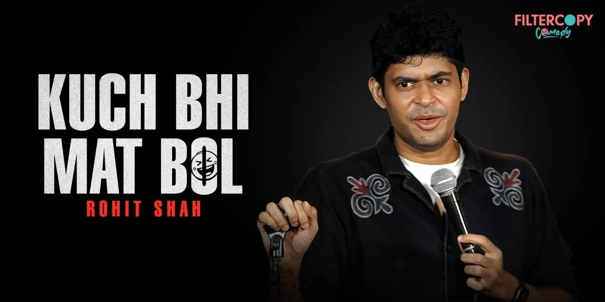Kuch Bhi Mat Bol – Rohit Shah poster