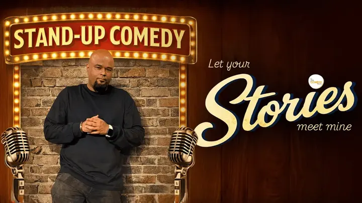 Let Your Stories Meet Mine: A Stand Up Comedy Show poster