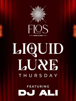 Liquid Luxe - Where Thursdays Turn into an Experience poster