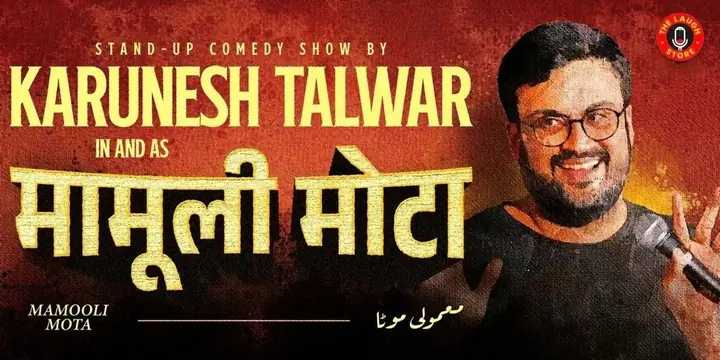 Mamooli Mota: A Comedy Show by Karunesh Talwar poster