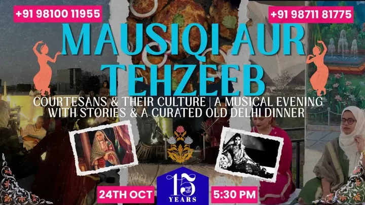 Mausiqi aur Tehzeeb: A Musical Evening with Stories & an Old Delhi Daawat poster