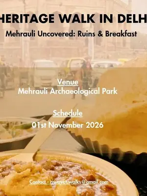 Mehrauli Uncovered: Ruins & Breakfast poster