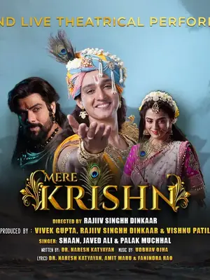 Mere Krishn: A Live Theatrical Experience of Shree Krishn Life poster