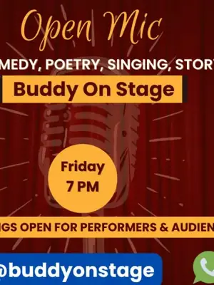 Open Mic for Comedy, Poetry, Storytelling, Singing - Friday poster