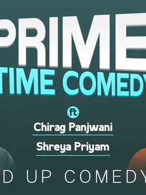 Prime Time Comedy ft. Chirag & Shreya poster