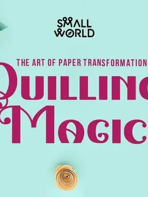 Quilling Magic: Paper Art and Craft poster