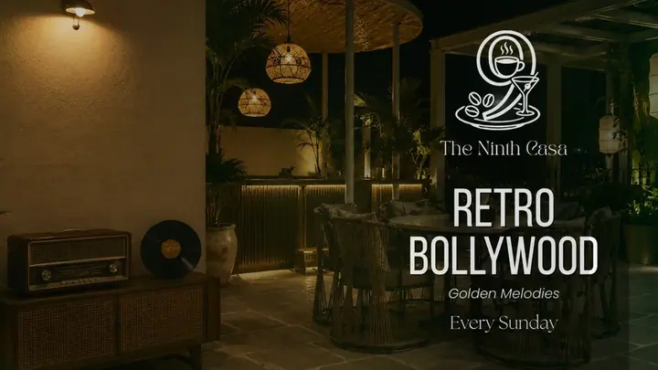 Retro Bollywood: Golden Melodies at The Ninth Casa poster