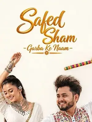 Safed Sham – Garba Ke Name poster