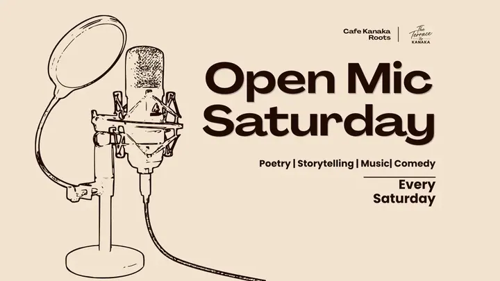 Saturday Open Mic at The Terrace By Kanaka poster