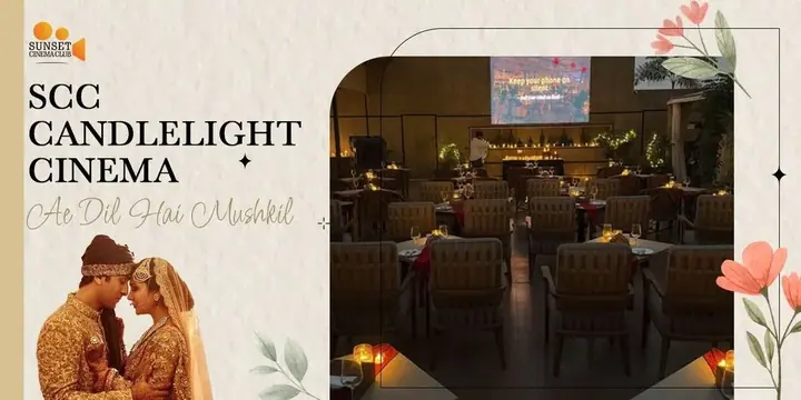 SCC Candlelight Cinema - Ae Dil Hai Mushkil poster