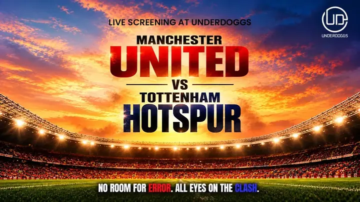 Screening of Manchester United vs Tottenham Hotspur | Underdoggs Aerocity poster