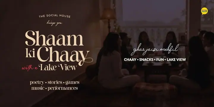 Sham Ki Chaay with a Lake View - Ghar Jaisi Mehfil poster
