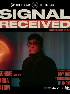 Signal Received Ed. 13 Season Finale feat. Sohrab poster
