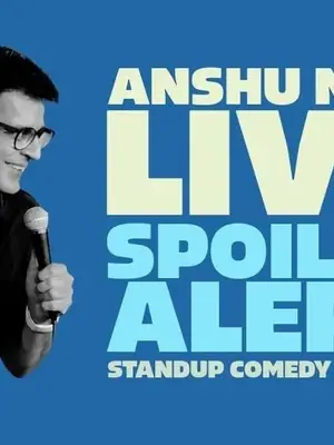 Spoiler Alert: A Standup Comedy Solo by Anshu Mor poster