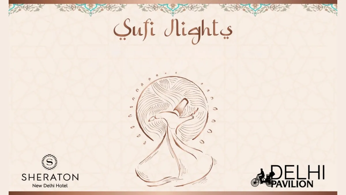 Sufi Nights | Sheraton New Delhi