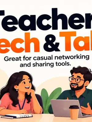 Teacher Tech & Talk poster