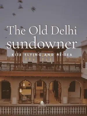 The Old Delhi Sundowner - Kite Flying and High Tea poster