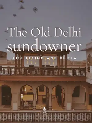 The Old Delhi Sundowner – Kite Flying and High Tea poster