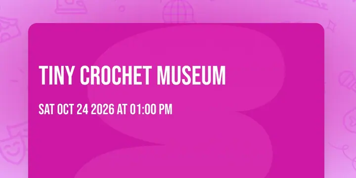 Tiny Crochet Museum poster